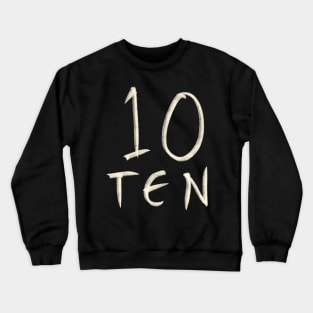 Hand Drawn Letter Number 10 Ten Crewneck Sweatshirt